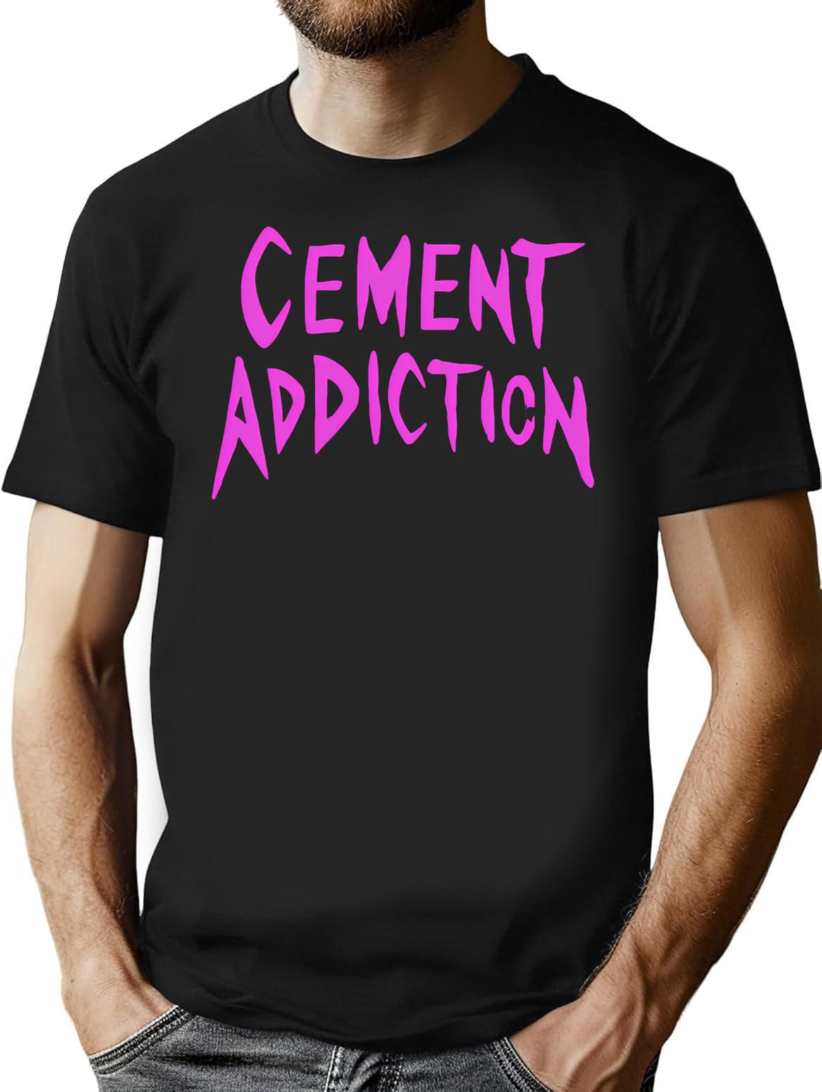 Cement Addiction T-Shirt - Retro Graphic Tee for Men & Women - Black