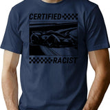 Certified Racist T-Shirt - Retro Graphic Tee for Men & Women - Navy