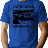 Certified Racist T-Shirt - Retro Graphic Tee for Men & Women - Blue