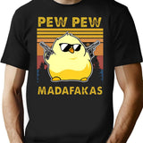 Chick Pew Pew Madafakaspew Pew Madafakas Chick Lover Funny Chick Animal Lovers Pew Madafaka Yellow Chick Pewpew T-Shirt - Black