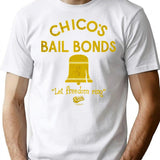 Chico's Bail Bonds T-Shirt - Retro Graphic Tee for Men & Women - White
