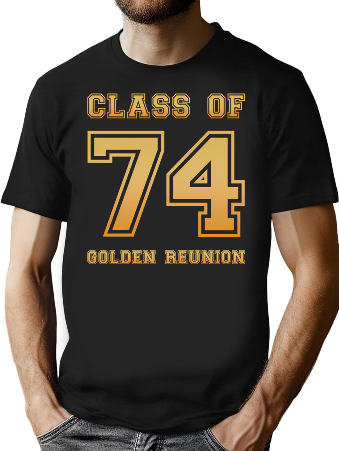Class Of 74 1974 Class Reunion 50th Golden Reunion T-Shirt - Black
