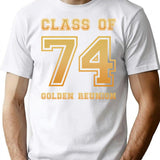 Class Of 74 1974 Class Reunion 50th Golden Reunion T-Shirt - White