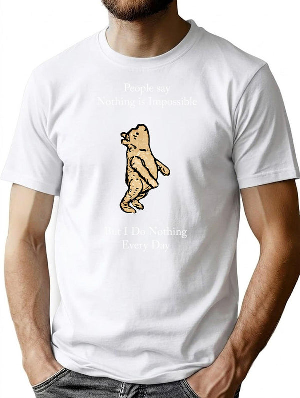 Classic Funny Quote I Do Nothing T-Shirt for Men & Women, T-Shirts Graphic Tee - White