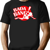 Club Bada Bang T-Shirt for Men & Women, T-Shirts Graphic Tee - Black