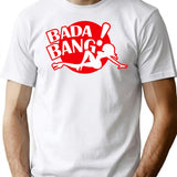 Club Bada Bang T-Shirt for Men & Women, T-Shirts Graphic Tee - White