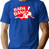 Club Bada Bang T-Shirt for Men & Women, T-Shirts Graphic Tee - Blue