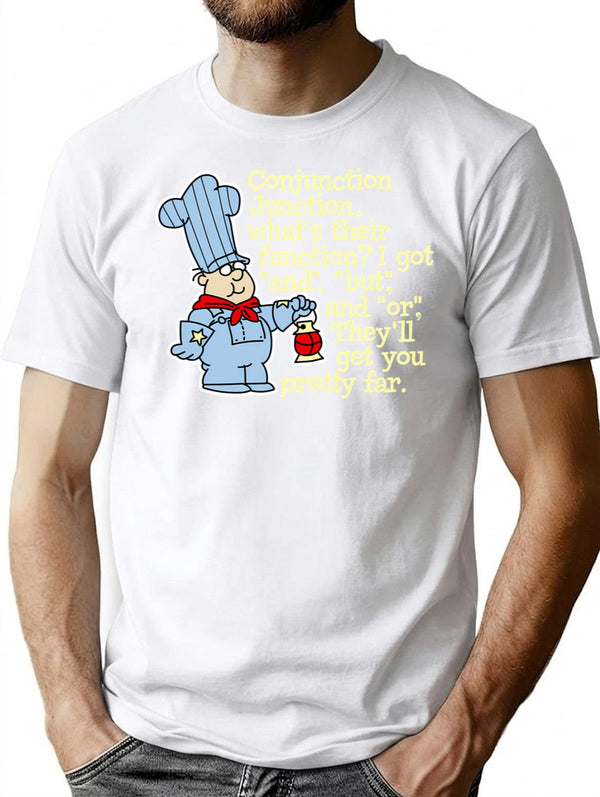Conjunction Junction Conductor T-Shirt for Men & Women, T-Shirts Graphic Tee - White