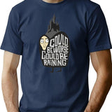 Could Beworse Could Be Raining T-Shirt for Men & Women, T-Shirts Graphic Tee - Navy