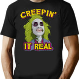 Creepin It Real T-Shirt for Men & Women, T-Shirts Graphic Tee - Black