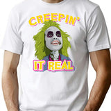 Creepin It Real T-Shirt for Men & Women, T-Shirts Graphic Tee - White