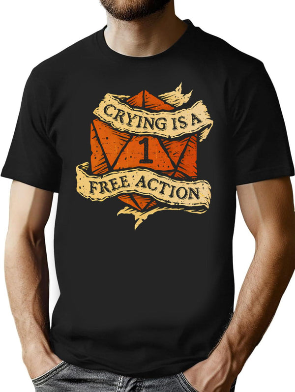 Crying Is A Free Action T-Shirt for Men & Women, T-Shirts Graphic Tee - Black