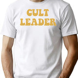 Cult Leader T-Shirt for Men & Women, T-Shirts Graphic Tee - White
