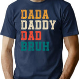 Dada Daddy Dad Bruh Funny Father'S Day Retro T-Shirt for Men & Women, T-Shirts Graphic Tee - Navy
