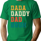 Dada Daddy Dad Bruh Funny Father'S Day Retro T-Shirt for Men & Women, T-Shirts Graphic Tee - Green