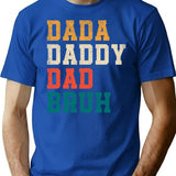 Dada Daddy Dad Bruh Funny Father'S Day Retro T-Shirt for Men & Women, T-Shirts Graphic Tee - Blue