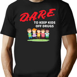 Dare Keep Kids Off Drugs Shirt Vintage Protect Young Tshirt Trust To Be Dare Save Children Family Shirt T-Shirt for Men & Women, T-Shirts Graphic Tee - Black
