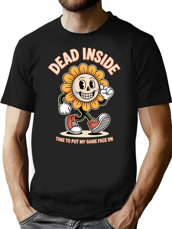 Dead Insidetime To Put My Game Face On T-Shirt for Men & Women, T-Shirts Graphic Tee - Black