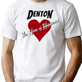 Denton - The Home Of Happiness T-Shirt for Men & Women, T-Shirts Graphic Tee - White