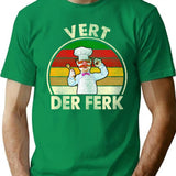Distressed Vert Der Ferk T-Shirt for Men & Women, T-Shirts Graphic Tee - Green