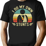 Do My Own Stunts Funny Broken Arm Hand Injury Get Well T-Shirt for Men & Women, T-Shirts Graphic Tee - Black