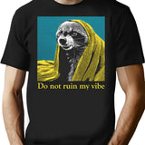 Do Not Ruin My Vibe Raccoon T-Shirt for Men & Women, T-Shirts Graphic Tee - Black