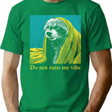 Do Not Ruin My Vibe Raccoon T-Shirt for Men & Women, T-Shirts Graphic Tee - Green