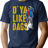Do You Like Dags Dks T-Shirt for Men & Women, T-Shirts Graphic Tee - Navy