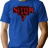Do You Read Sutter Cane T-Shirt for Men & Women, T-Shirts Graphic Tee - Blue