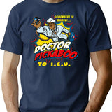 Doctor Pickaboo To I C U T-Shirt for Men & Women, T-Shirts Graphic Tee - Navy