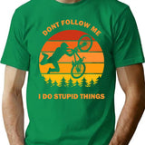 Don'T Follow Me I Do Stupid Things Dont Bike Bicycle Cycling Lover Vintage Retro Gift T-Shirt for Men & Women, T-Shirts Graphic Tee - Green