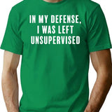 Don'T Leave Me Unsupervised T-Shirt for Men & Women, T-Shirts Graphic Tee - Green