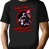 Don'T You Like Clowns T-Shirt for Men & Women, T-Shirts Graphic Tee - Black