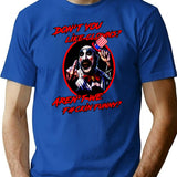 Don'T You Like Clowns T-Shirt for Men & Women, T-Shirts Graphic Tee - Blue