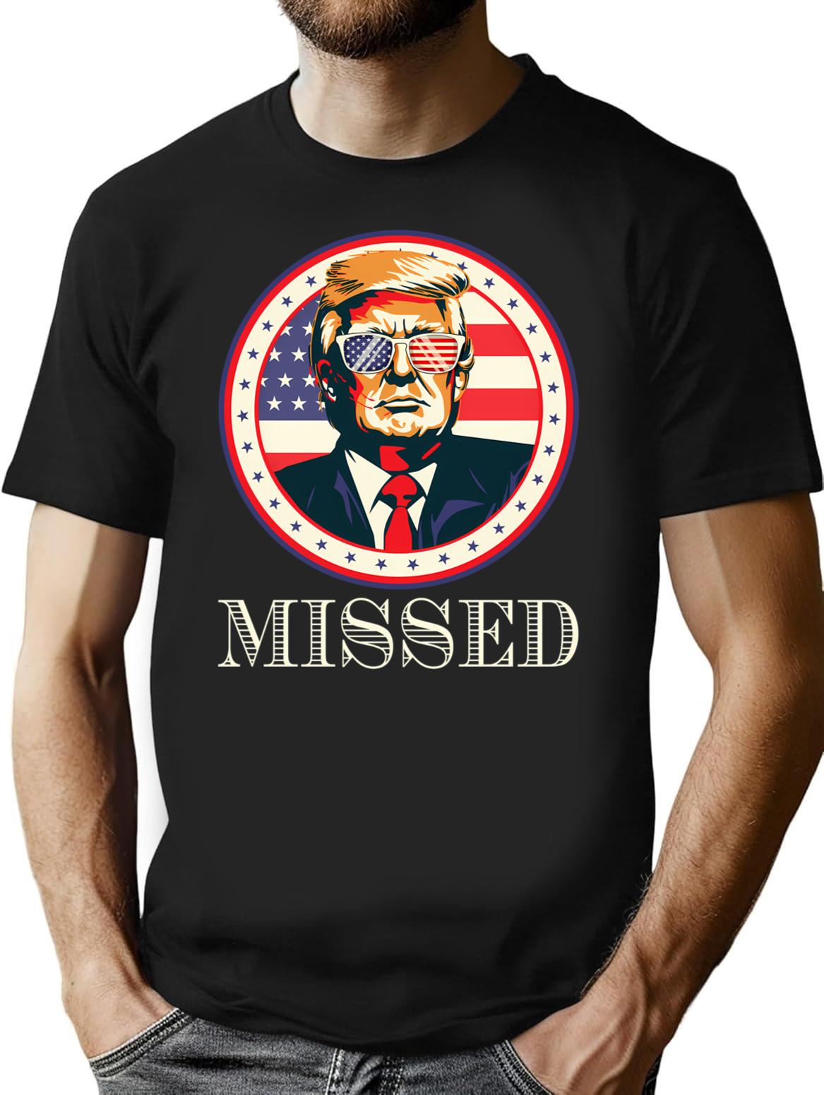 Donald Trump Missed Dks T-Shirt for Men & Women, T-Shirts Graphic Tee - Black