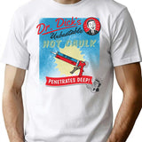 Dr. Dick'S Hot Caulk - Penetrates Deep T-Shirt for Men & Women, T-Shirts Graphic Tee - White