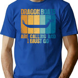 Dragon Boats Are Calling And I Must Go Funny T-Shirt for Men & Women, T-Shirts Graphic Tee - Blue
