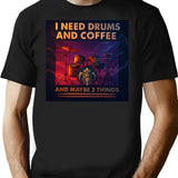 Drums And Coffee T-Shirt - Retro Graphic Tee for Men & Women - Black