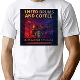 Drums And Coffee T-Shirt - Retro Graphic Tee for Men & Women - White