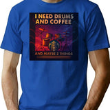 Drums And Coffee T-Shirt - Retro Graphic Tee for Men & Women - Blue