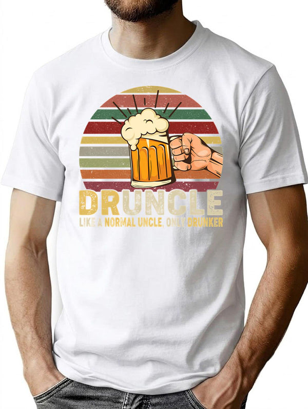 Druncle Like A Normal Uncle Only Drunker T-Shirt for Men & Women, T-Shirts Graphic Tee - White