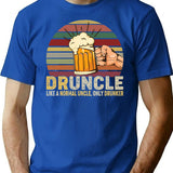 Druncle Like A Normal Uncle Only Drunker T-Shirt - Blue
