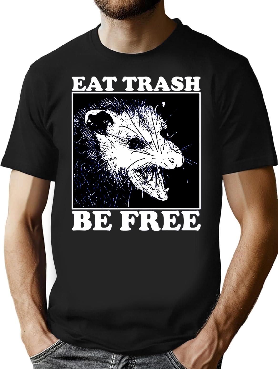 Eat Trash Be Free T-Shirt - Retro Graphic Tee for Men & Women - Black