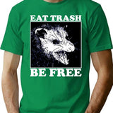 Eat Trash Be Free T-Shirt - Retro Graphic Tee for Men & Women - Green
