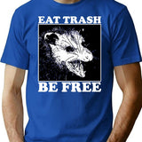 Eat Trash Be Free T-Shirt - Retro Graphic Tee for Men & Women - Blue