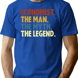 Economist The Man The Myth The Legend T-Shirt - Blue