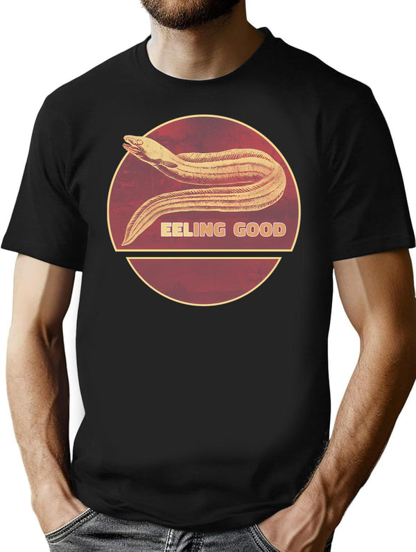 Eeling Good - Funny Eel Design Feeling Good Fish Pun T-Shirt for Men & Women, T-Shirts Graphic Tee - Black