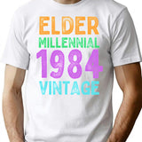 Elder Millennial 1984 Vintage (different Years Available) T-Shirt - White