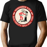 Electricity Will Kill You Kids T-Shirt - Retro Graphic Tee for Men & Women - Black