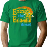 Embrace The Existential Dread Worn T-Shirt for Men & Women, T-Shirts Graphic Tee - Green